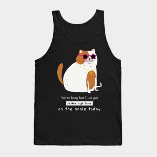 Cat, New High Score, on the scale! Tank Top